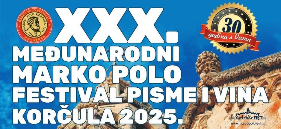 OPEN COMPETETION FOR XXX. JUBILEE INTERNATIONAL MARCO POLO FEST SONG AND WINE KORCULA 2025.